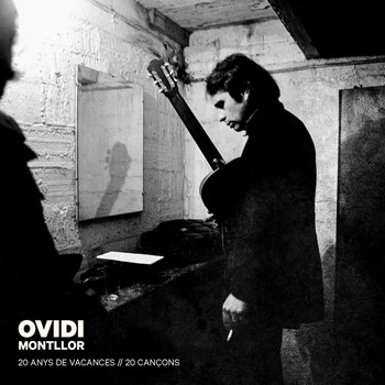 Ovidi Montllor - 20 Anys de Vacances, 20 Cançons