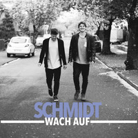 Schmidt - Wach Auf(EP)
