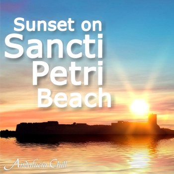 Varios Artistas - Andalucía Chill - Sunset on Sancti Petri Beach