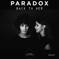 Paradox - Back To Her