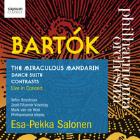 Philharmonia Orchestra & Esa-Pekka Salonen - Bartók: The Miraculous Mandarin - Dance Suite - Contrasts