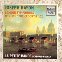 Sigiswald Kuijken - Haydn: London Symphonies Nos. 101 & 102
