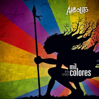 Arbolito - Mil Colores (En Vivo)