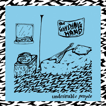 Undesirable People - The Guiding Hand