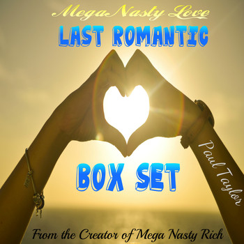 Paul Taylor - Mega Nasty Love: Last Romantic Box Set