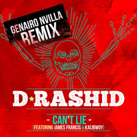 D-Rashid - Can't Lie (Genairo Nvilla Remix)