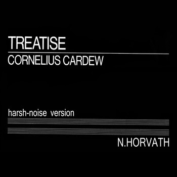 Nicolas Horvath - Treatise: Cornelius Cardew