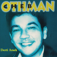 Cheb Othman - Derti Arsek
