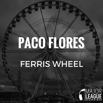 Paco Flores - Ferris Wheel