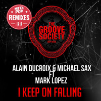 Alain Ducroix - I Keep on Falling: MetaPop Remixes