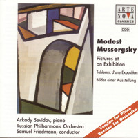 Arkady Sevidov - Mussorgsky: Pictures at an Exhibition (Piano & Orchestral Version)