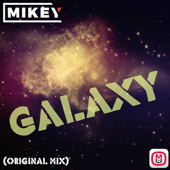 Mikey - Galaxy
