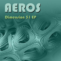 Aeros - Dimension 51 EP