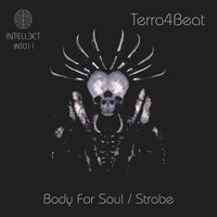 Terra4Beat - Body For Soul