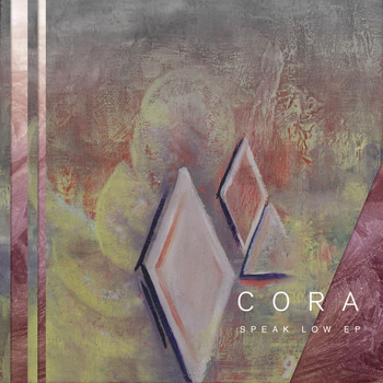 Cora - Speak Low EP