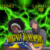 Ernez - Virginia to Memphis (Chopped and Screwed)