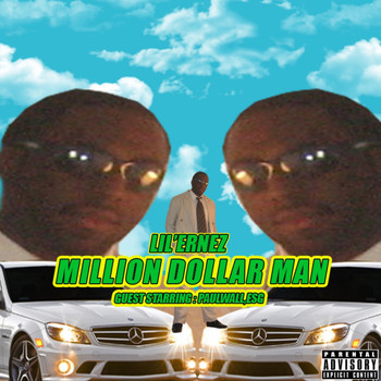 Ernez - Million Dollar Man