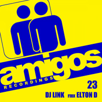 DJ Link - Amigos 023 DJ Link Rmx Elton D