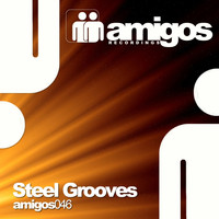 Steel Grooves - Amigos 046 Steel Grooves