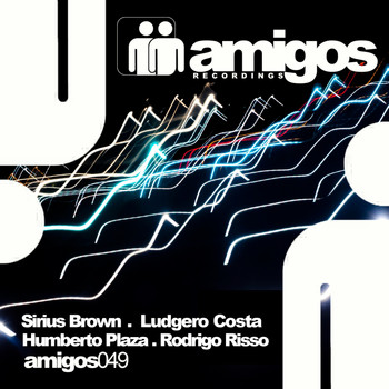 Humberto Plaza, Ludgero Costa, Sirius Brown, Rodrigo Risso - Amigos 049 Various Artists
