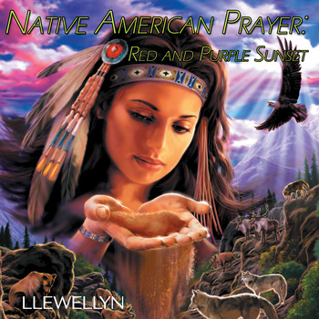 Llewellyn - Native American Prayer - Red and Purple Sunset