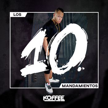 Koffee El Kafetero - Los Diez Mandamientos