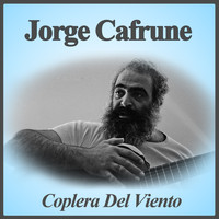 Jorge Cafrune - Coplera del Viento