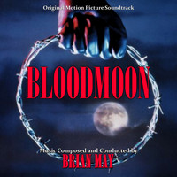 Brian May - Bloodmoon (Original Motion Picture Soundtrack)