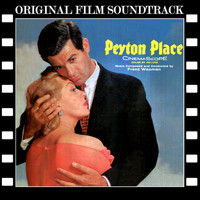 Franz Waxman - Peyton Place (Original Film Soundtrack)