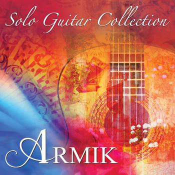 Armik - Solo Guitar Collection
