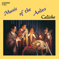 Caliche - Music of the Andes