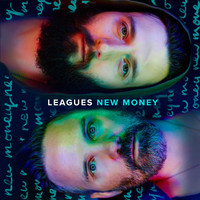 Leagues - New Money