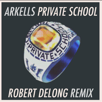 Arkells - Private School (Robert DeLong Remix)