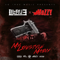 Lil Rue - My Lifestyle Mainy (feat. Mozzy) - Single (Explicit)