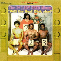Rudy Ray Moore - Rudy Ray Moore Presents The 2nd Lady Reed Album - Will the Real Dick Rise! (Explicit)