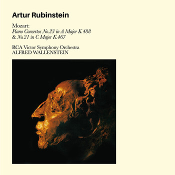 Artur Rubinstein - Mozart: Piano Concertos No. 23 in a Major K. 488 & No. 21 in C Major K. 467 (Bonus Track Version)
