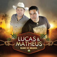 Lucas & Matheus - Made In Brasil