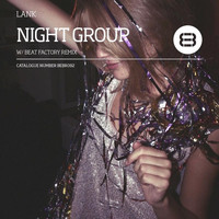 Lank - Night Group