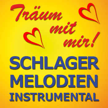 Various Artists - Träum mit mir! - Schlager-Melodien instrumental