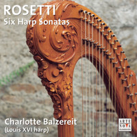Charlotte Balzereit - Antonio Rosetti: Harfensonaten