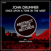 John Drummer - Once Upon a Time in the West