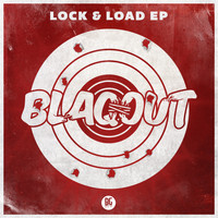 Blaqout - Lock & Load EP