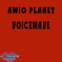 Awio Planet - Voicewave