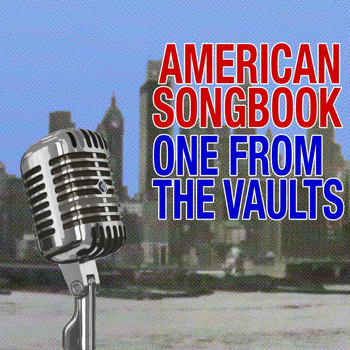 Various Artists - American Songbook: One From The Vaults