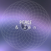 Zen - Peace &amp; Zen