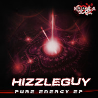 Hizzleguy - Pure Energy EP
