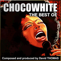 David Thomas - Chocowhite (Best Of)
