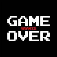 Aramis - Game Over