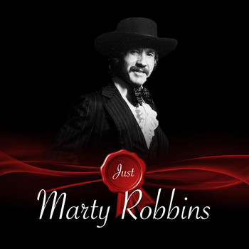 Marty Robbins - Just - Marty Robbins