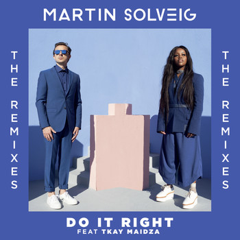 Martin Solveig - Do It Right (Remixes)